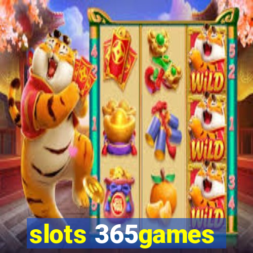 slots 365games